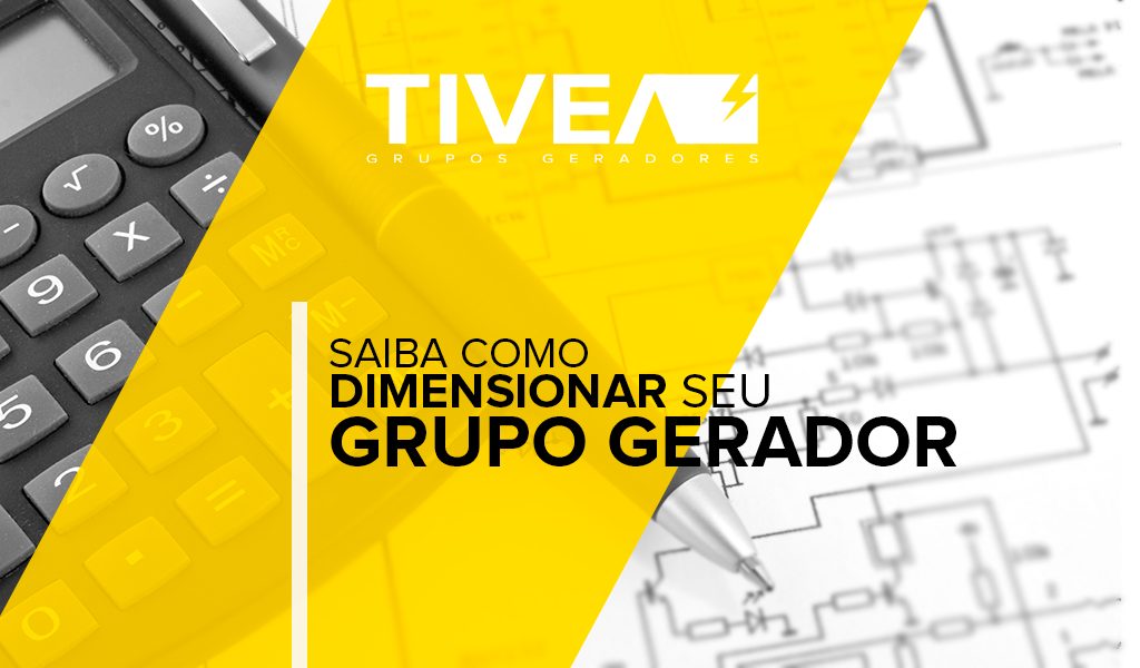 Como Dimensionar a Potência do Grupo Gerador