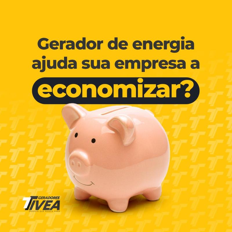 Gerador de Energia Tivea ajuda sua empresa a economizar